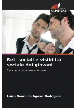 Reti sociali e visibilità sociale dei giovani
