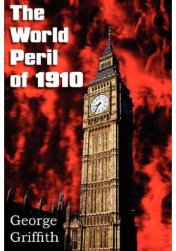 The World Peril of 1910