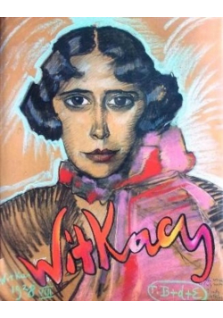 Witkacy Stanisław Ignacy Witkiewicz