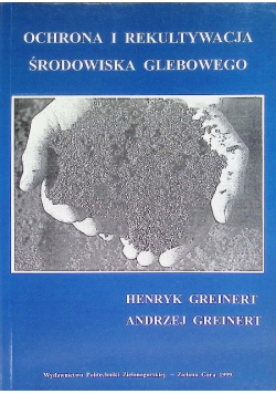Ochrona i rekultywacja środowiska glebowego