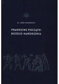 Prawdziwe początki Bożego Narodzenia