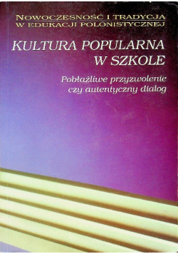 Kultura popularna w szkole