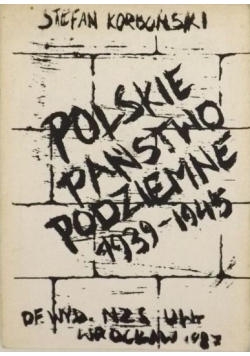 Polskie państwo podziemne 1939 45