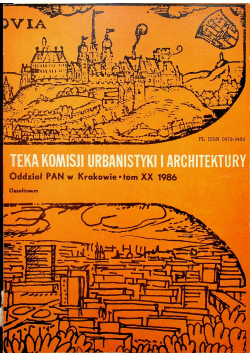 Teka komisji urbanistyki i architektury tom XX
