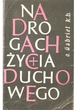 Na drogach życia duchowego tom II