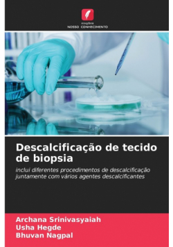 Descalcificação de tecido de biopsia