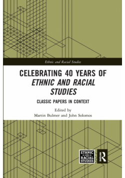 Celebrating 40 Years of Ethnic and Racial Studies