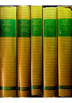 Stanisław Ignacy Witkiewicz Dzieła wybrane tom od 1 do 5