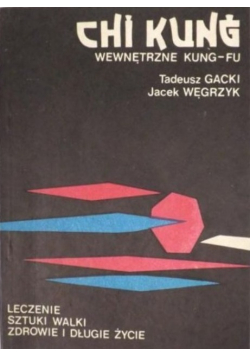 Chi Kung wewnętrzne Kung Fu
