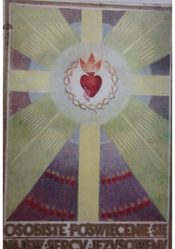 Osobiste poświęcenie się najświętszemu Sercu Jezusowemu 1946 r.