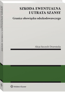 Szkoda ewentualna i utrata szansy
