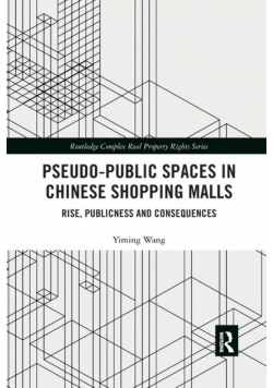 Pseudo-Public Spaces in Chinese Shopping Malls