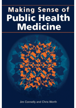 Making Sense of Public Health Medicine