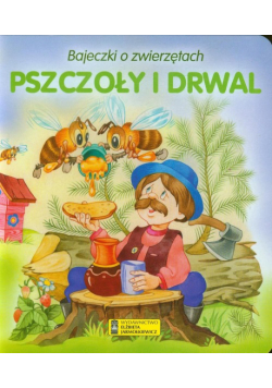 Pszczoły i drwal
