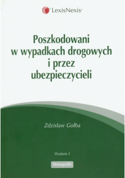 Poszkodowani w wypadkach drogowych i przez ubezpieczycieli