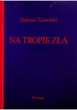 Na tropie zła