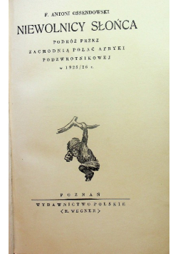 Niewolnicy Słońca 1925 r.