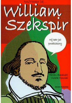 Nazywam się William Szekspir