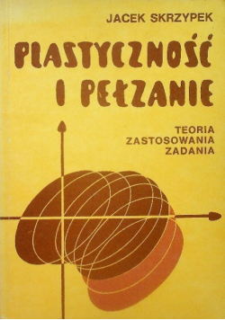 Plastyczność i pełzanie