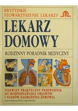 Lekarz domowy Rodzinny poradnik medyczny