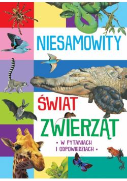 Niesamowity świat zwierząt