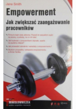 Empowerment Jak zwiększyć zaangażowanie pracowników
