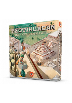 Teotihuacan: Późny Okres Preklasyczny PORTAL
