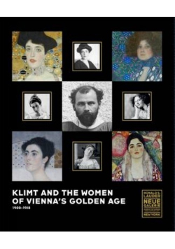 Klimt and the Women of Vienna's Golden Age