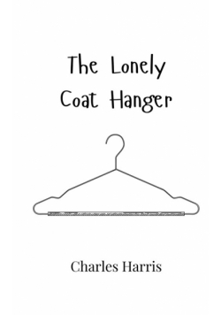 The Lonely Coat Hanger