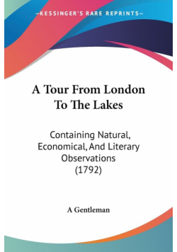 A Tour From London To The Lakes