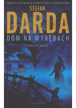Wyręby Tom 1 Dom na wyrębach BR