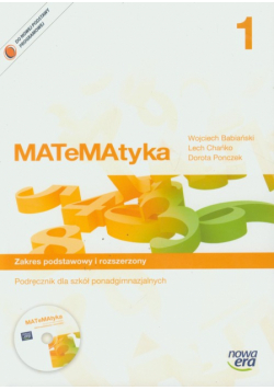 Ponczek D. - MATeMAtyka 1 Podręcznik z płytą CD Zakres podstawowy i rozszerzony
