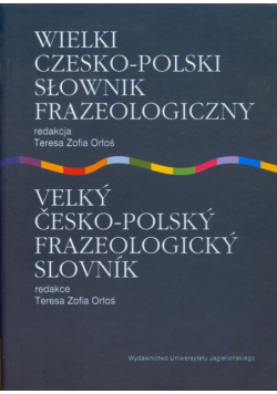 Wielki czesko polski słownik frazeologiczny