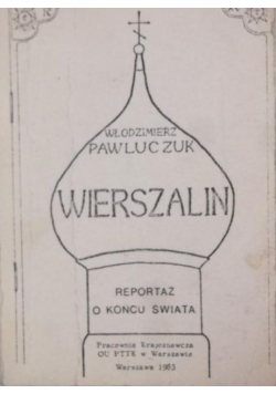 Wierszalin reportaż o końcu świata
