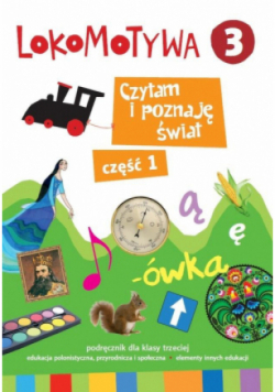 Lokomotywa 3 Czytam i poznaję świat