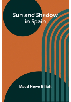 Sun and Shadow in Spain