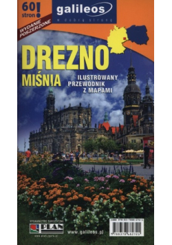 Drezno Miśnia Ilustrowany przewodnik z mapami