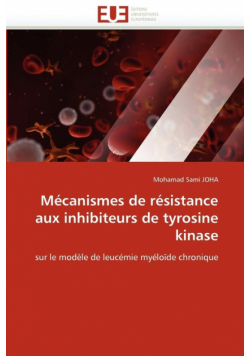Mécanismes de résistance aux inhibiteurs de tyrosine kinase
