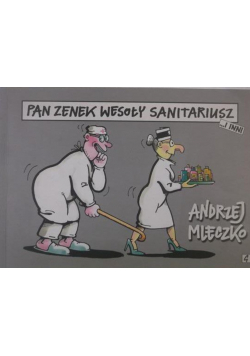 Pan Zenek wesoły sanitariusz