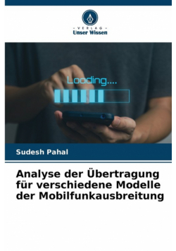 Analyse der Übertragung für verschiedene Modelle der Mobilfunkausbreitung