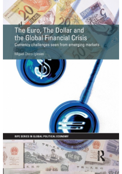 The Euro, The Dollar and the Global Financial Crisis