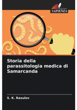 Storia della parassitologia medica di Samarcanda