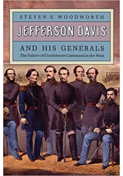 Jefferson Davis and His Generals