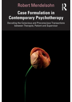 Case Formulation in Contemporary Psychotherapy