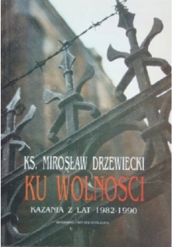 Ku wolności