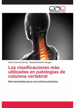 Las clasificaciones más utilizadas en patologías de columna vertebral