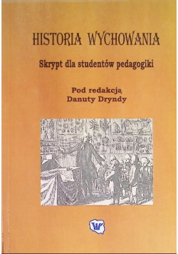 Historia wychowania skrypt dla studentów pedagogiki