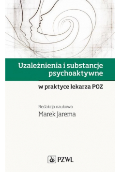 Uzależnienia i substancje psychoaktywne
