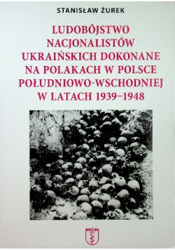 Ludobójstwo nacjonalistów ukraińskich