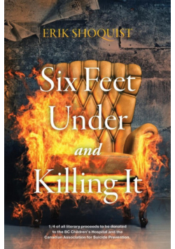 Six Feet Under and Killing It
